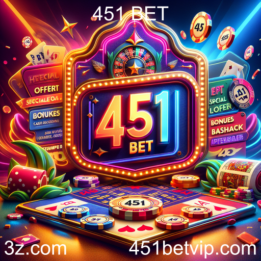 Ofertas Especiais na 451 BET: Maximize suas Apostas